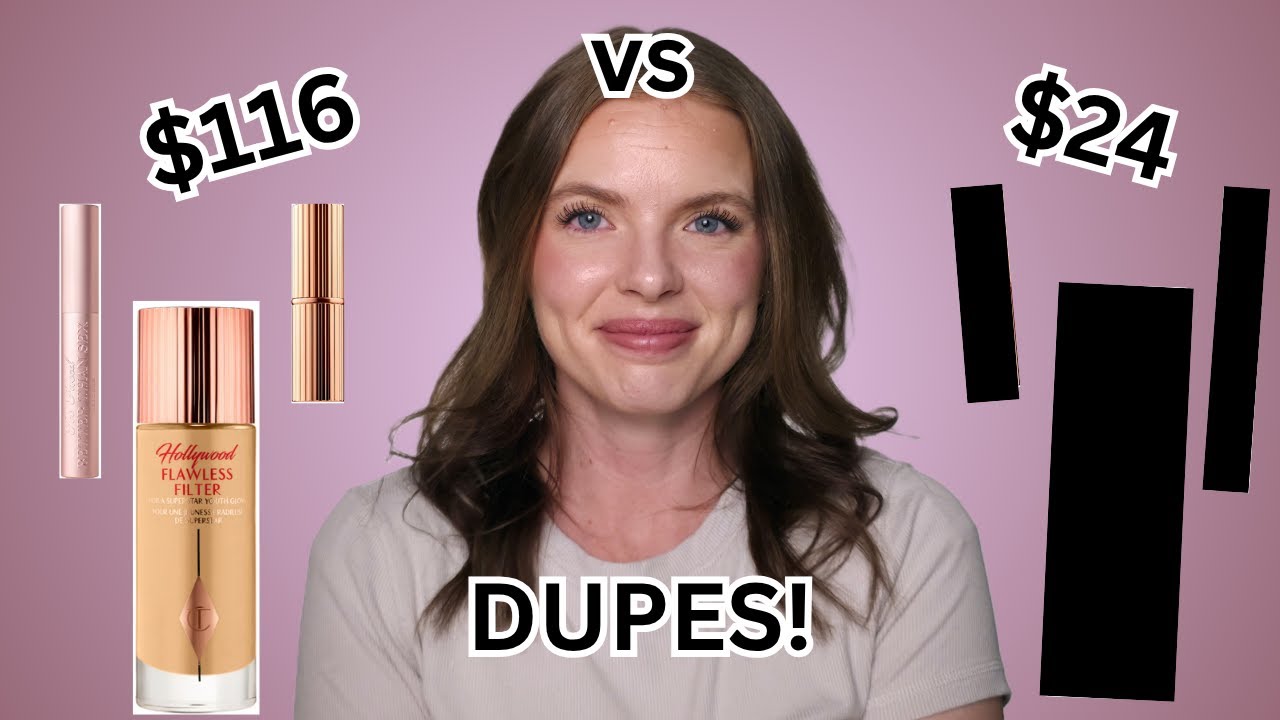 Affordable Dupes for Iconic Charlotte Tilbury & Too Faced Makeup Products