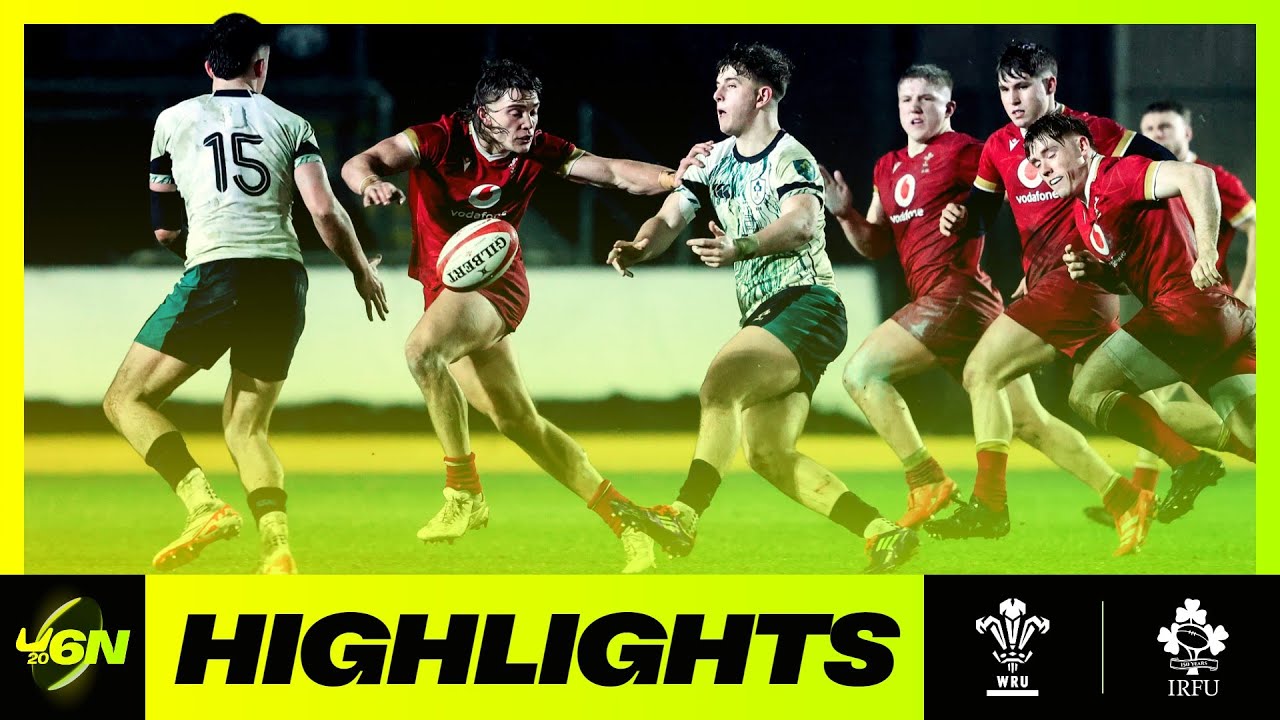 HIGHLIGHTS | WALES v IRELAND | 2025 U6N20 | RUGBY HIGHLIGHTS