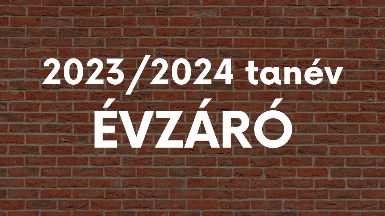 2024 Évzáró