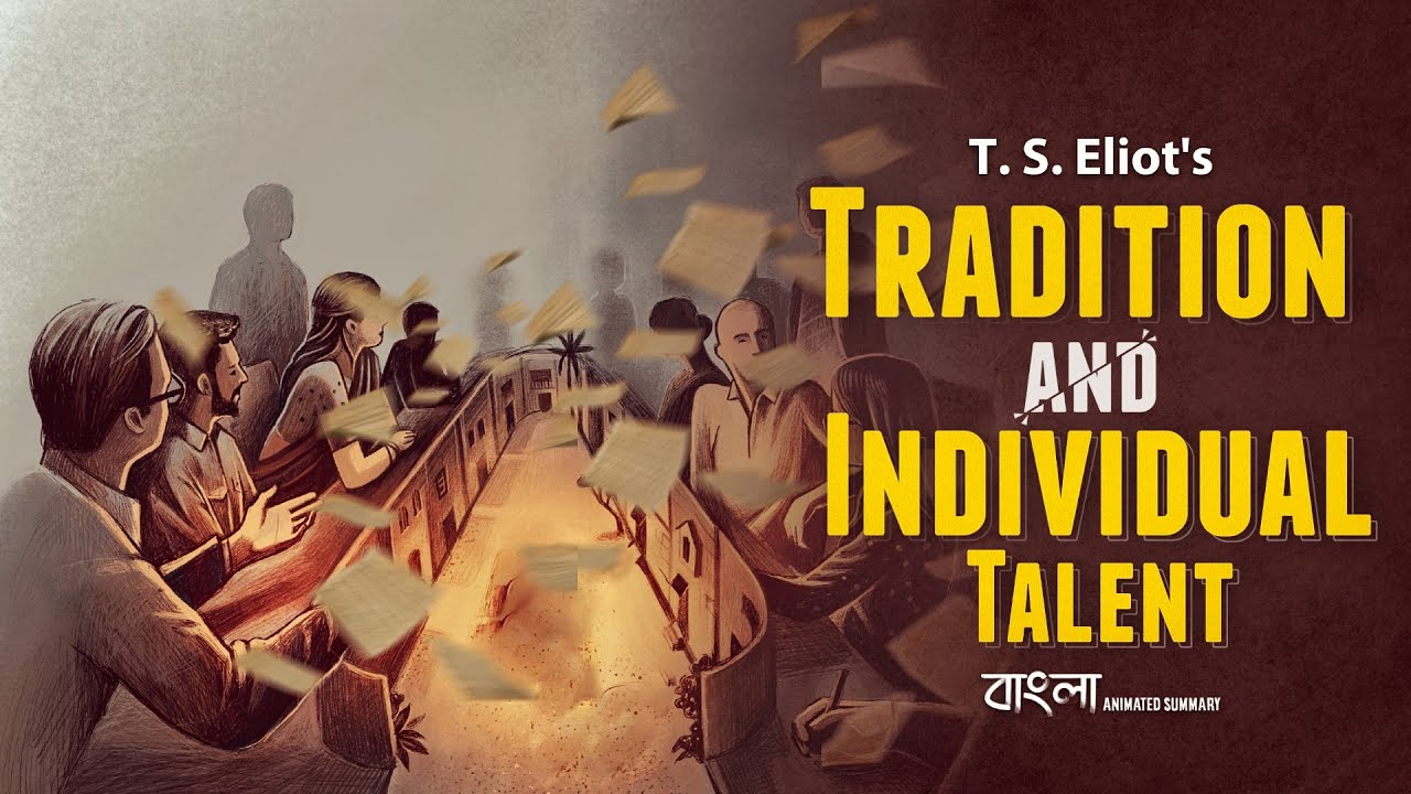 Tradition and the Individual Talent summary in bengali | by T S Eliot | Criticism | Sem 5 | elit