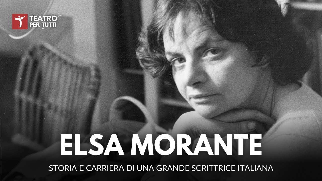 Elsa Morante - Una grande scrittrice italiana