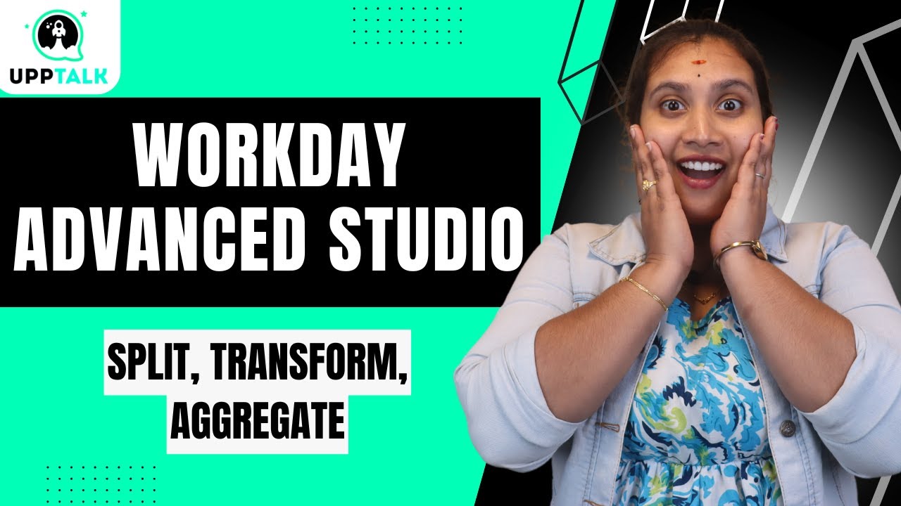 Split, Transform, Aggregate in Workday Advanced Studio | Data Transformation Workday Studio |Upptalk