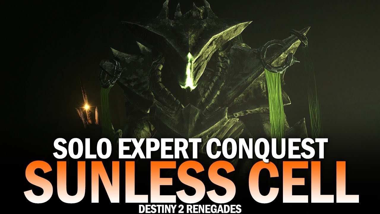 Solo Expert Conquest Sunless Cell [Destiny 2 Renegades]