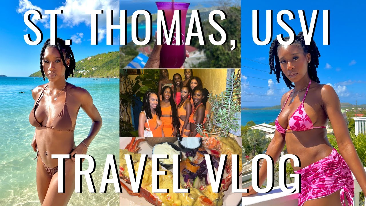 ST. THOMAS, USVI TRAVEL VLOG | LIT GIRLS TRIP! | Sunshine Locd