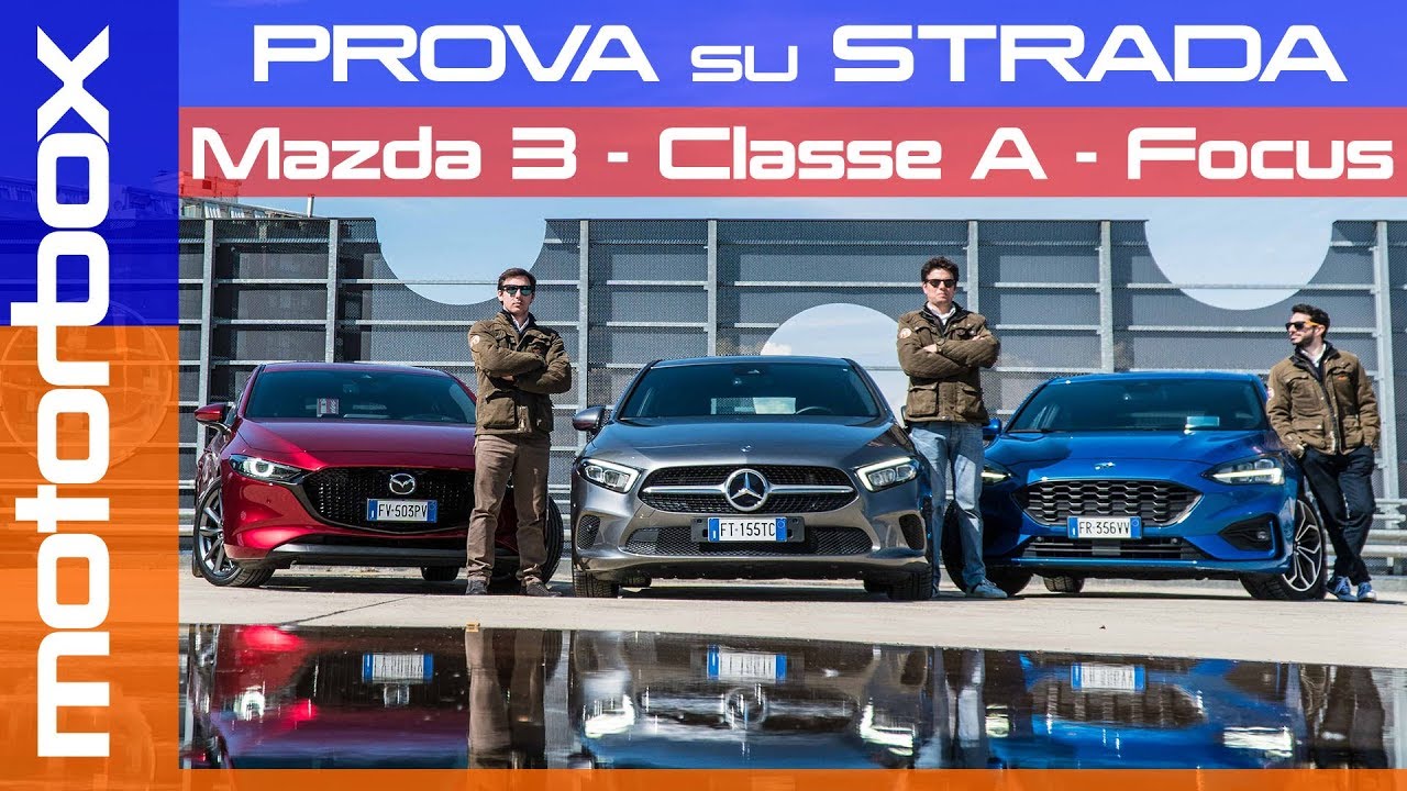 Ford Focus e Mazda 3 VS Mercedes Classe A | LOTTA DI CLASSE