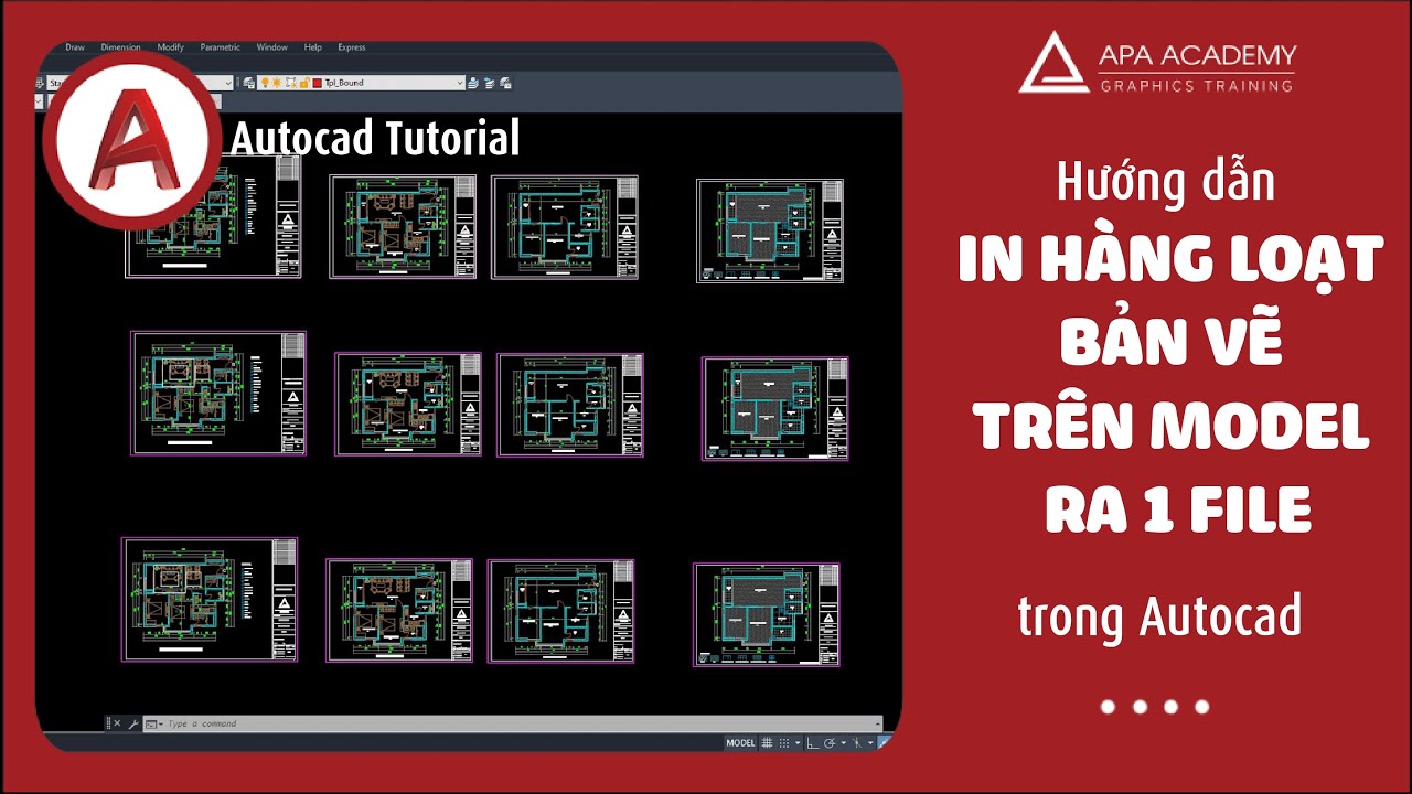 In hàng loạt bản vẽ trong AutoCAD ra 1 file duy nhất | Autocad Tutorial