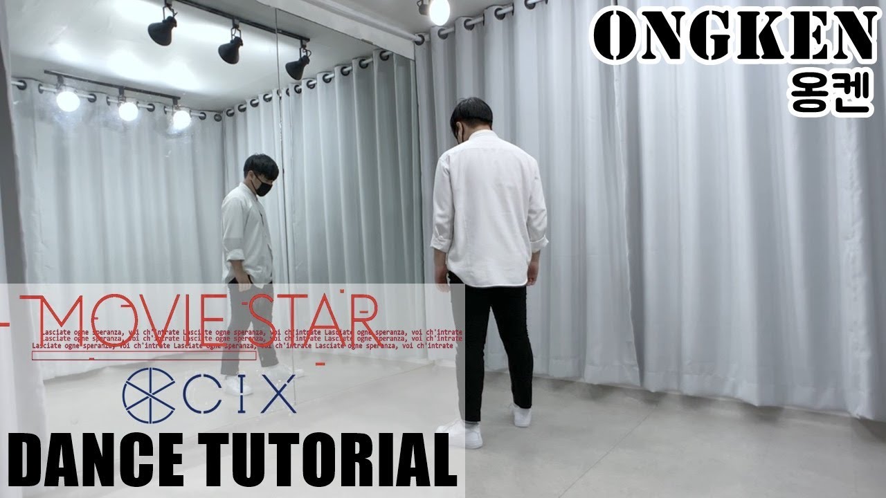 CIX (씨아이엑스) - 'Movie Star' Dance Tutorial Mirrored Slow 안무 거울모드 느리게