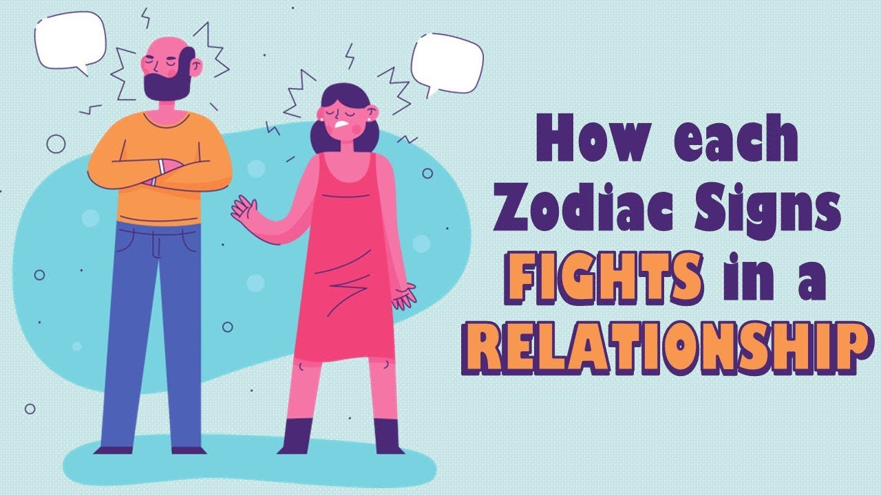 How each Zodiac Signs FIGHTS in a RELATIONSHIP