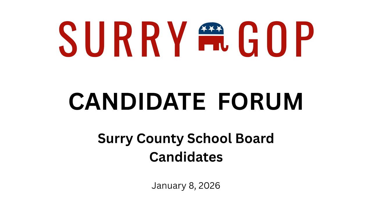 2. Surry County GOP School Board Candidate Forum 1/8/2026