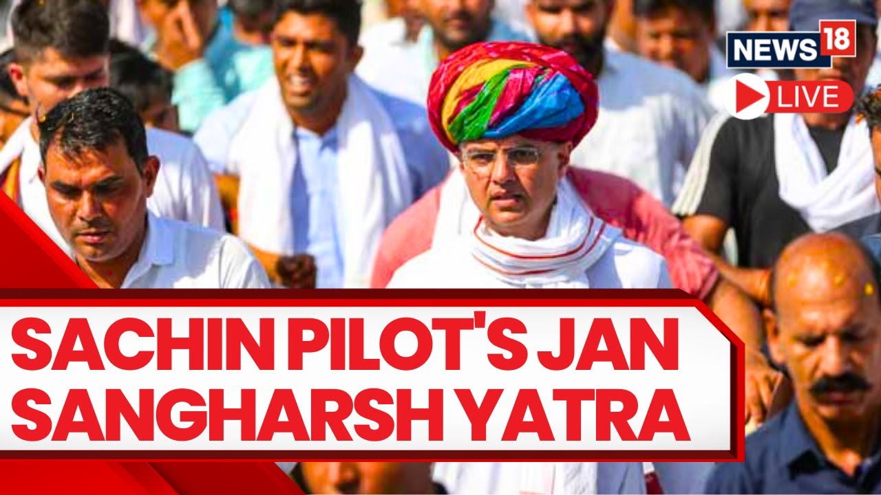 LIVE : Sachin Pilot's Jan Sangharsh Yatra In Rajasthan | Sachin Pilot News Today LIVE | English News
