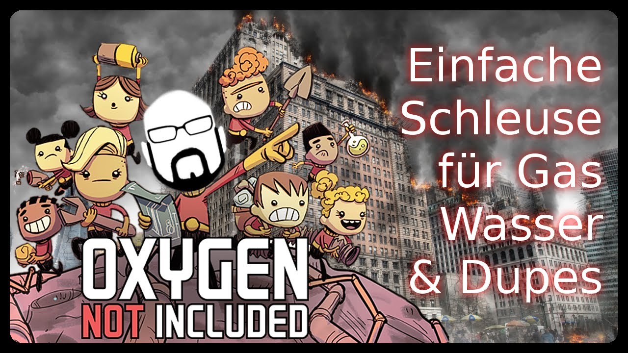 Oxygen not Included: Gas/Fl&uuml;ssig/Dupe Schleuse Anleitung | Gas/Liquid/Dupe Lock Tutorial/Guide ONI