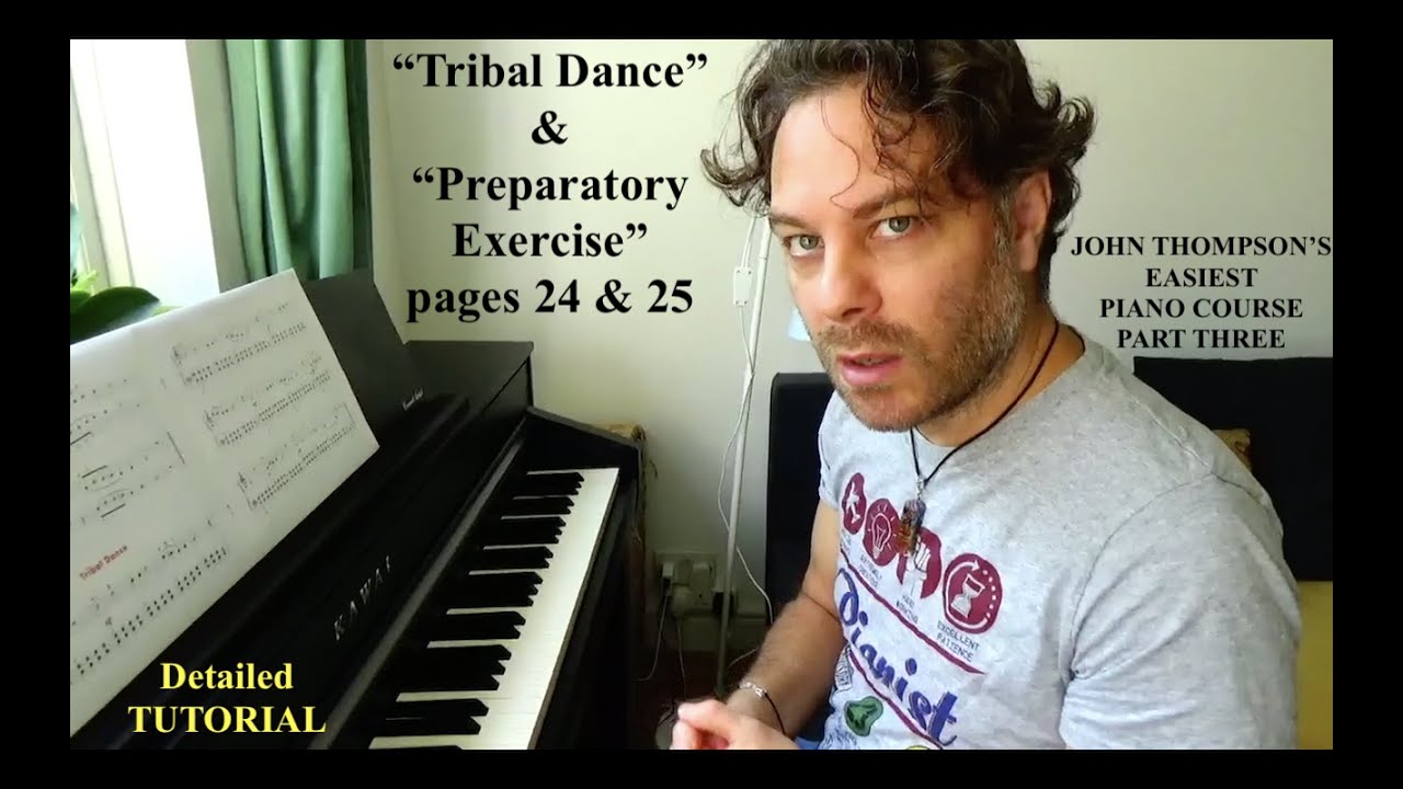 Tribal Dance Piano Tutorial – John Thompson Part 3, Pages 24–25 (Step-by-Step)