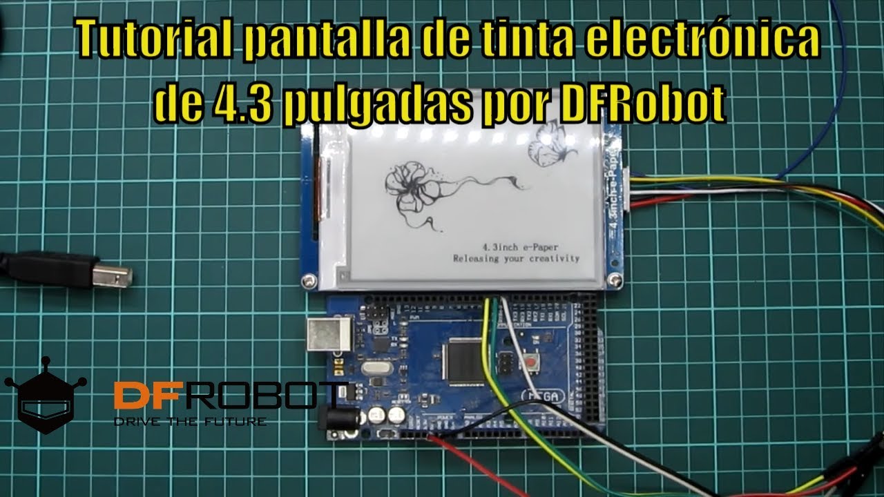 Tutorial pantalla de tinta electrónica de 4.3 pulgadas por DFRobot