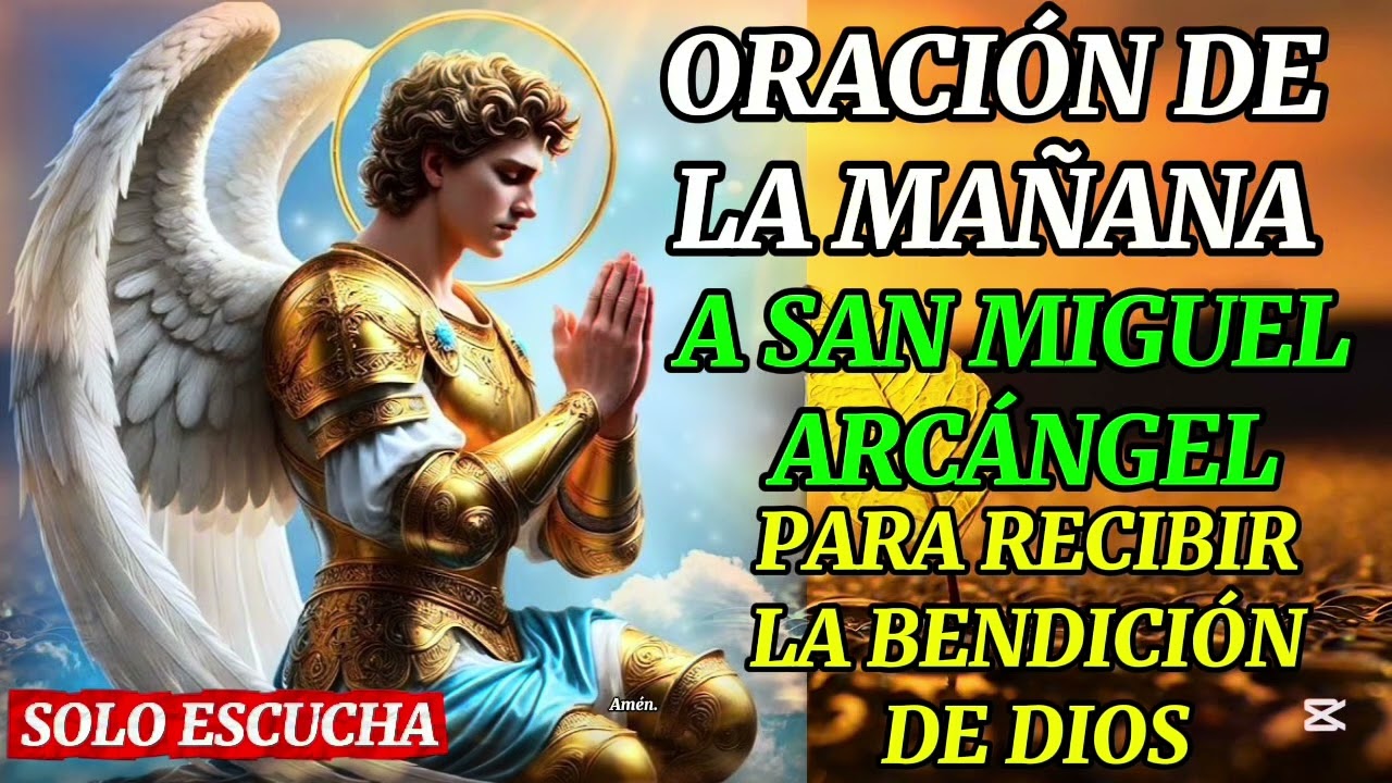 LA ORACIÓN MÁS FUERTE A SAN MIGUEL ARCÁNGEL 