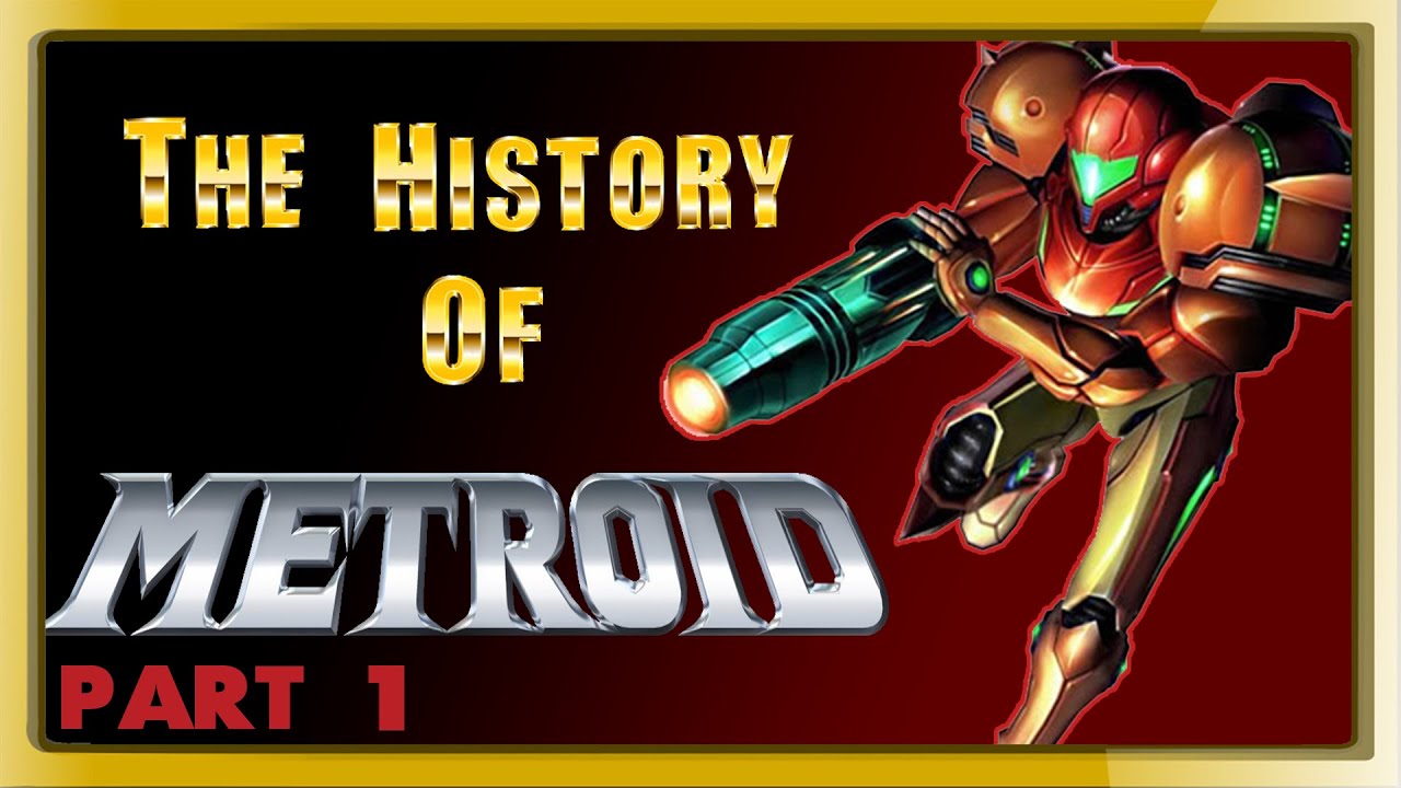 The History of Metroid - PART 1 - (retrospective)
