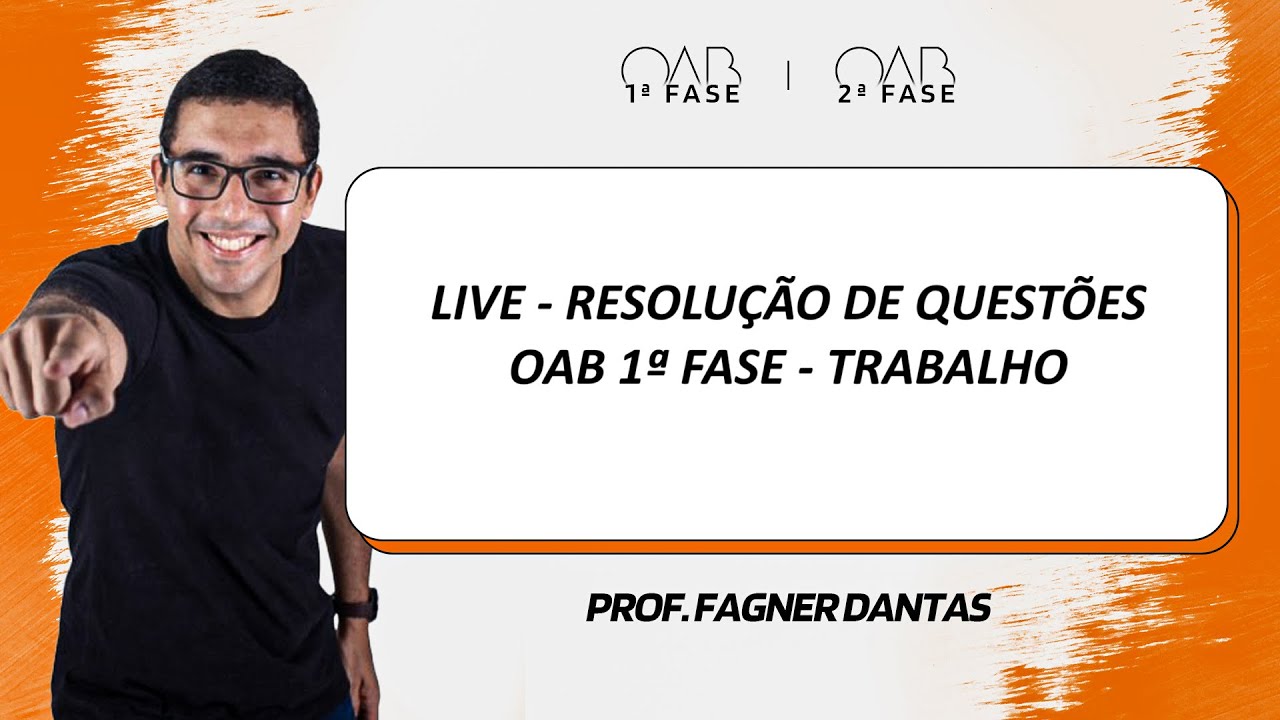 Resolução de questões - OAB 1ª Fase - Direito do Trabalho