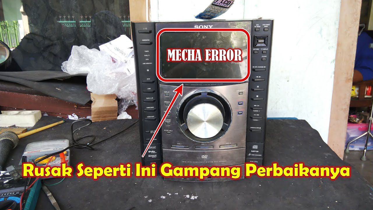 Servis Sony Mini Hifi MHC GZR99D - Mechanic Error Langsung Stanby