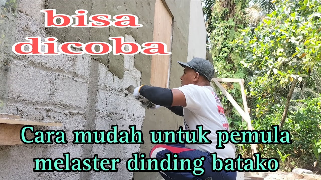 Cara mudah melaster batako