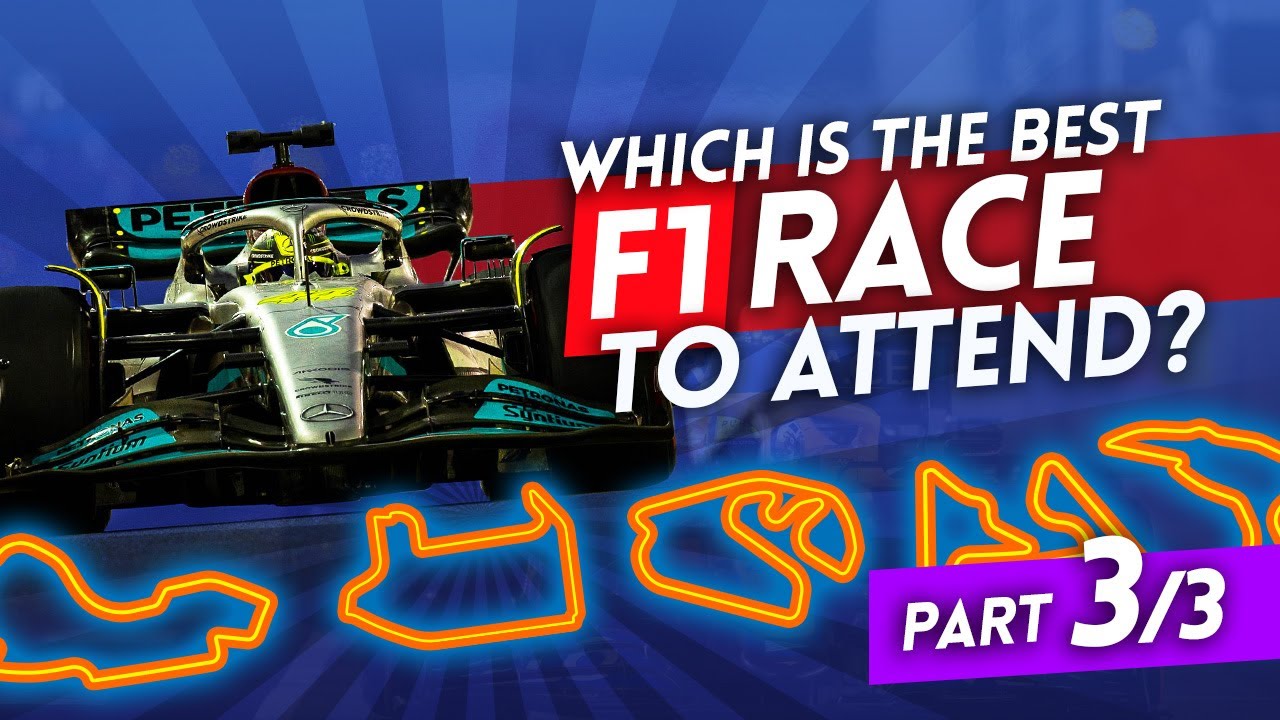 Which is the best F1 race to attend | part 3