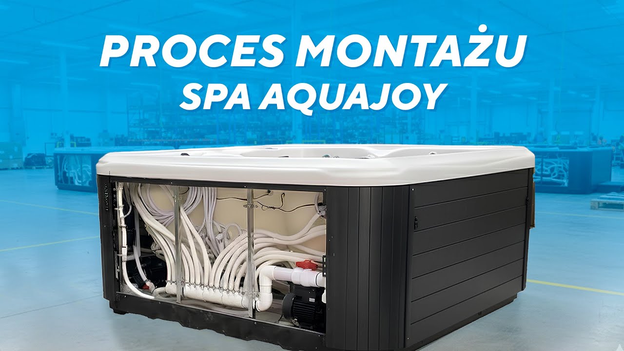 Co jest w środku wanny SPA Aquajoy? Proces produkcji od A do Z