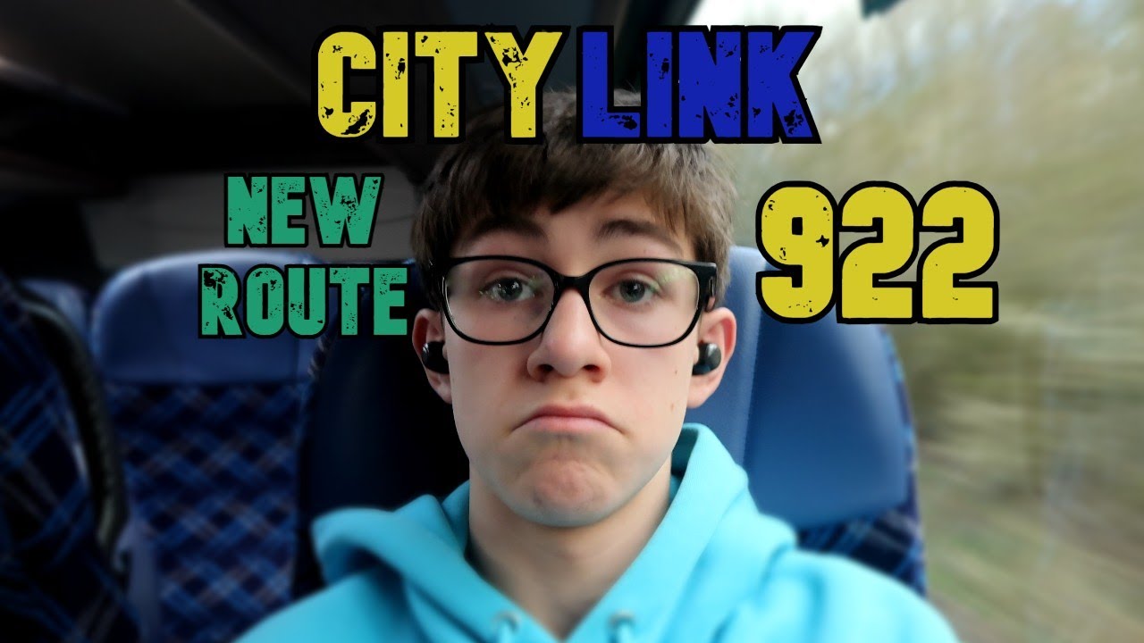 CityLink New Route 922 (Gone Wrong?) Trip Report