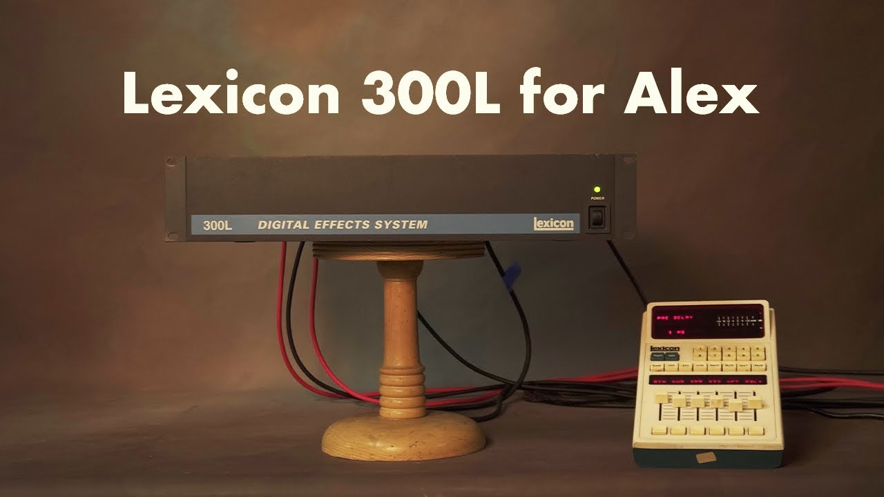 Lexicon 300L for Alex