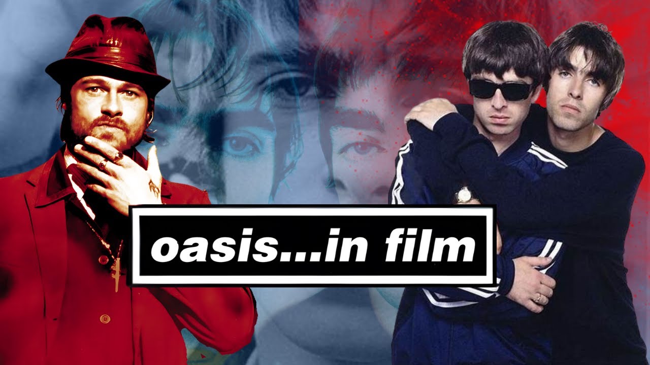 OASIS: a TOP 5 FILM APPEARANCES playlist