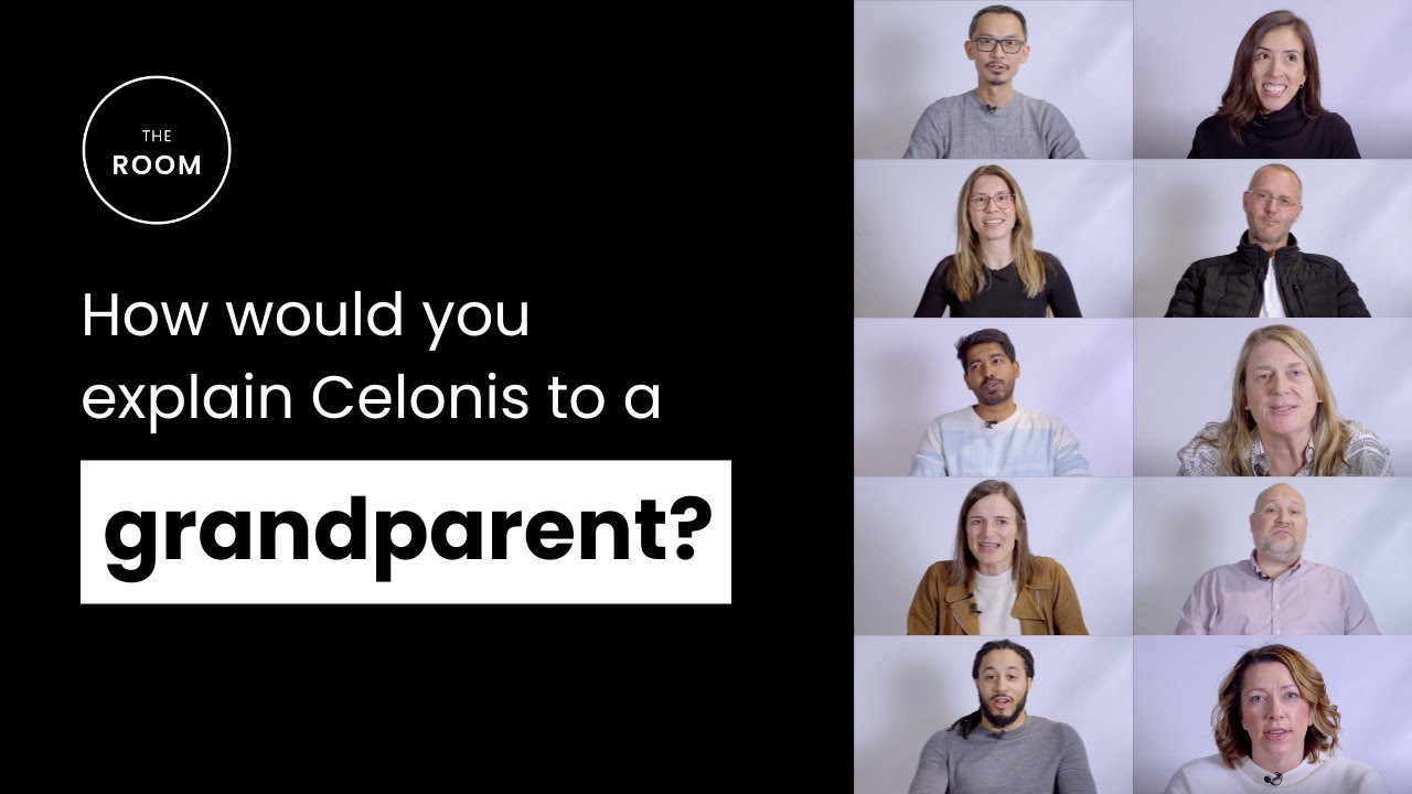How would you explain Celonis to a grandparent? | The Room