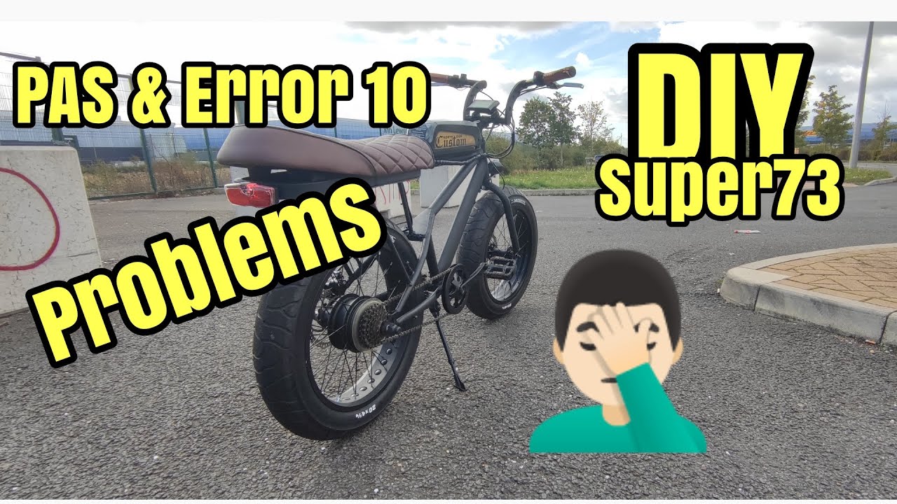 DIY Super73 PAS issues & ERROR 10 on ebike Display
