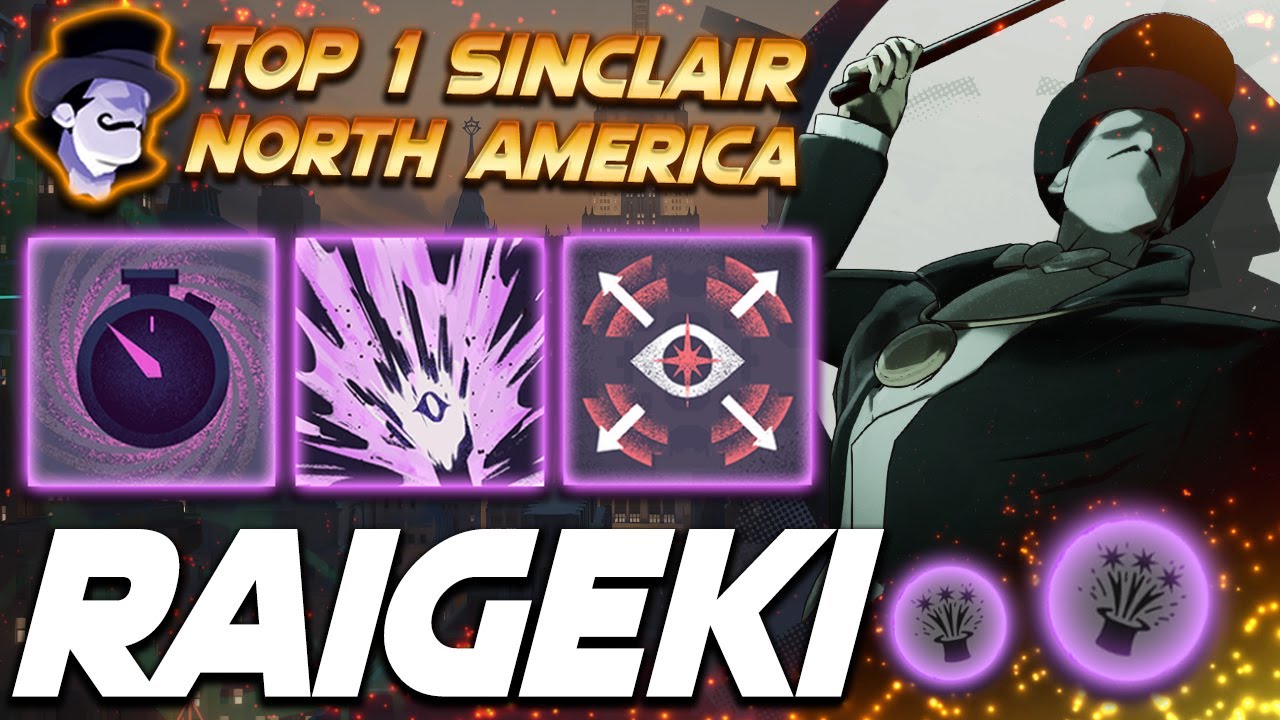 Raigeki TOP 1 Sinclair of NORTH AMERICA - Deadlock Pro Gameplay & Guides [Watch & Learn]