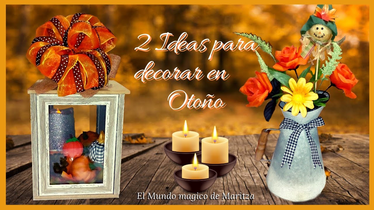 Ideas para decorar en Otoño