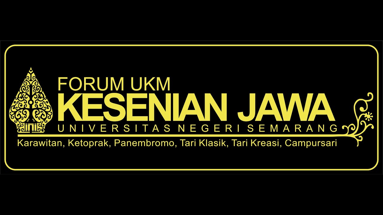 Video Profile Forum UKM Kesenian Jawa Universitas Negeri Semarang