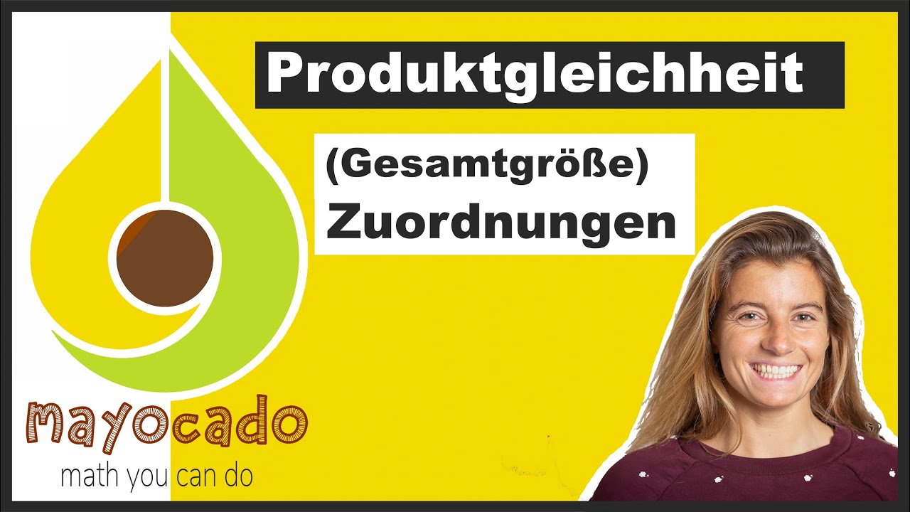Produktgleichheit | Zuordnungen - einfach erklärt | Mathe mit mayocado