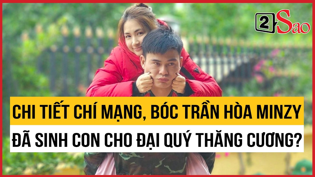Chi tiết chí mạng, bóc trần Hòa Minzy  đã sinh con cho Đại úy Thăng Cương? | TIN GIẢI TRÍ