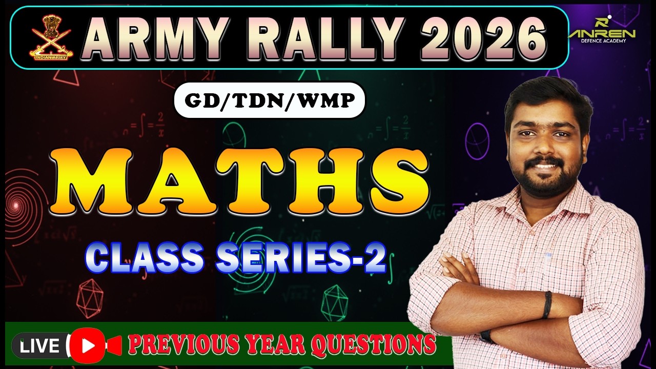 2026 ARMY RALLY GD/TDN/WMP // MATHS CLASS SERIES-2 // PREVIOUS YEAR QUESTIONS