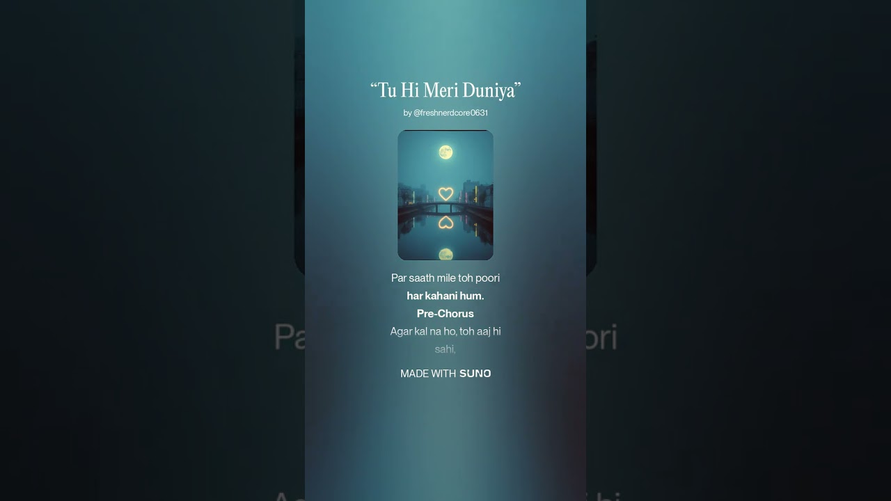 Tu hi Mere Duniya @AiSongStudio01 