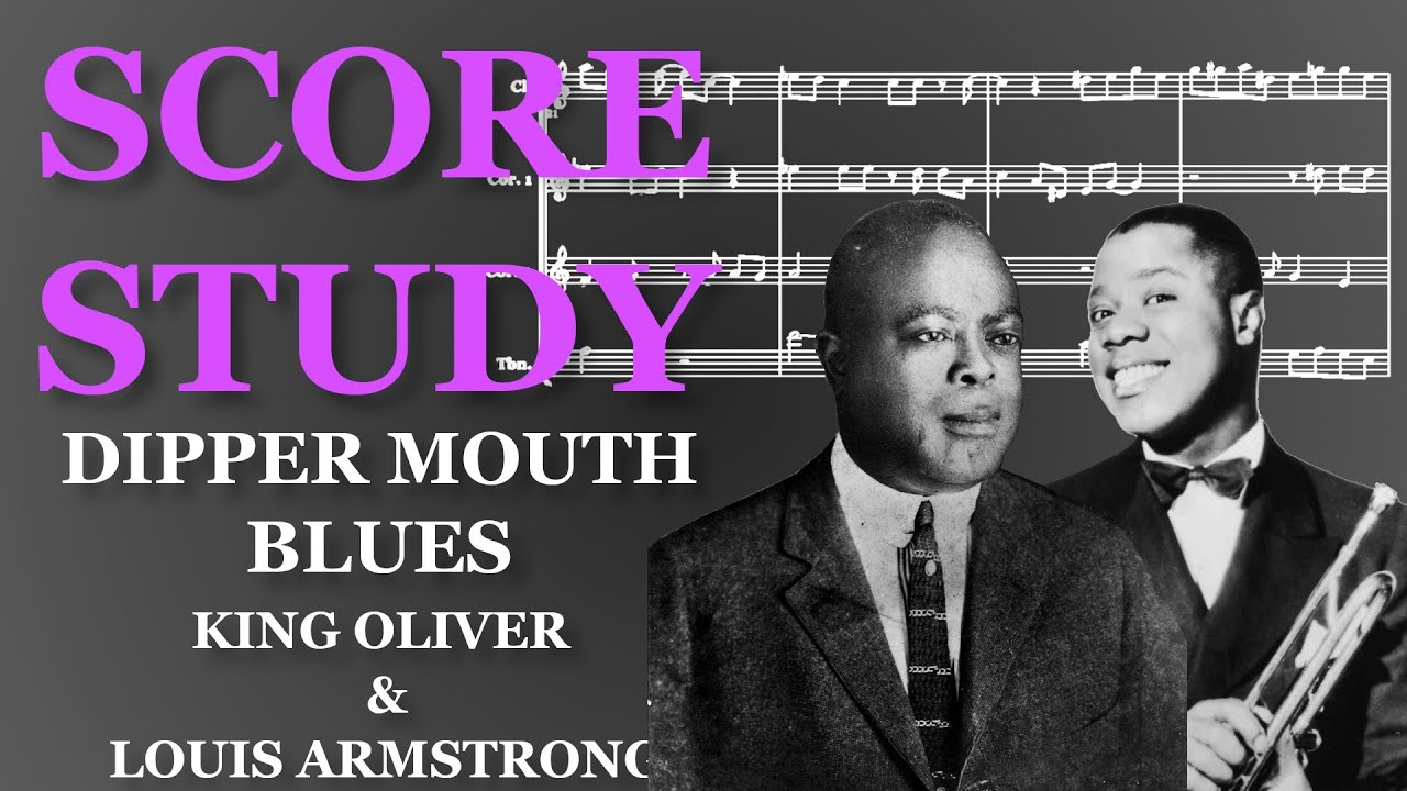 Score Study - Dipper Mouth Blues (1923)