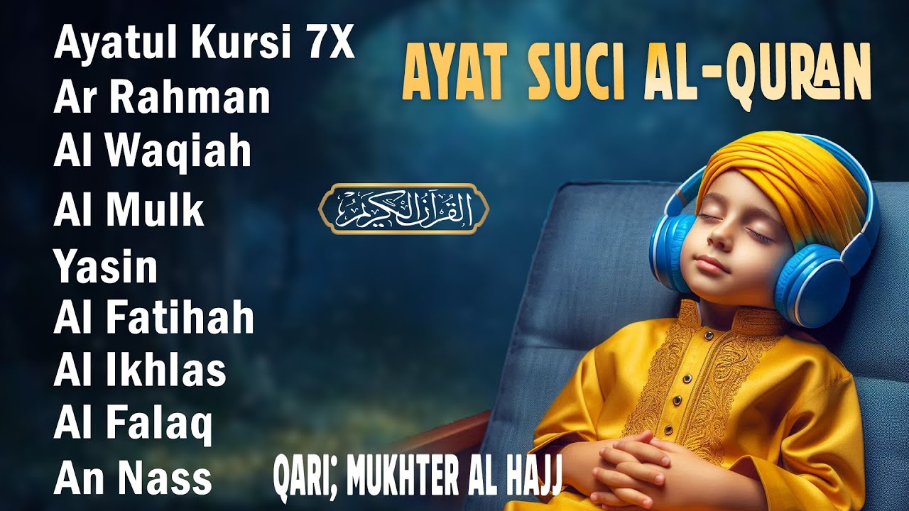 BACAAN AL-QURAN yang sangat merdu | Alfatiha, Alkahfi,Yasin,Alwaqia, Arrahman, AAlmulk, Almoeathat