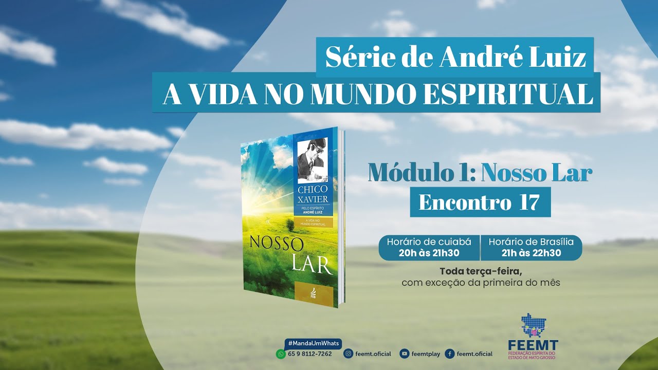 Estudo Reflexivo: Nosso Lar - Encontro 17. Mód. 01 | Série André Luiz: A Vida no Mundo Espiritual