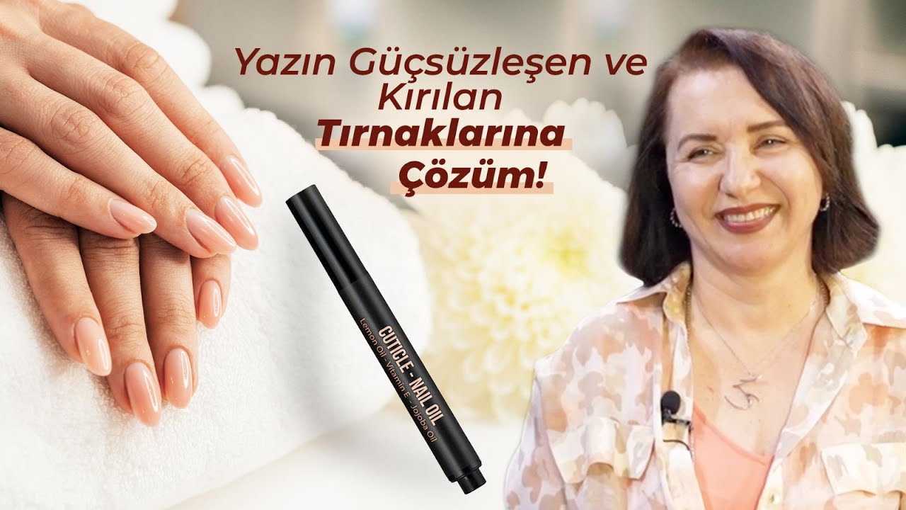 Yazın G&uuml;&ccedil;s&uuml;zleşen ve Kırılan Tırnaklarına &Ccedil;&ouml;z&uuml;m! | BIOTERRA