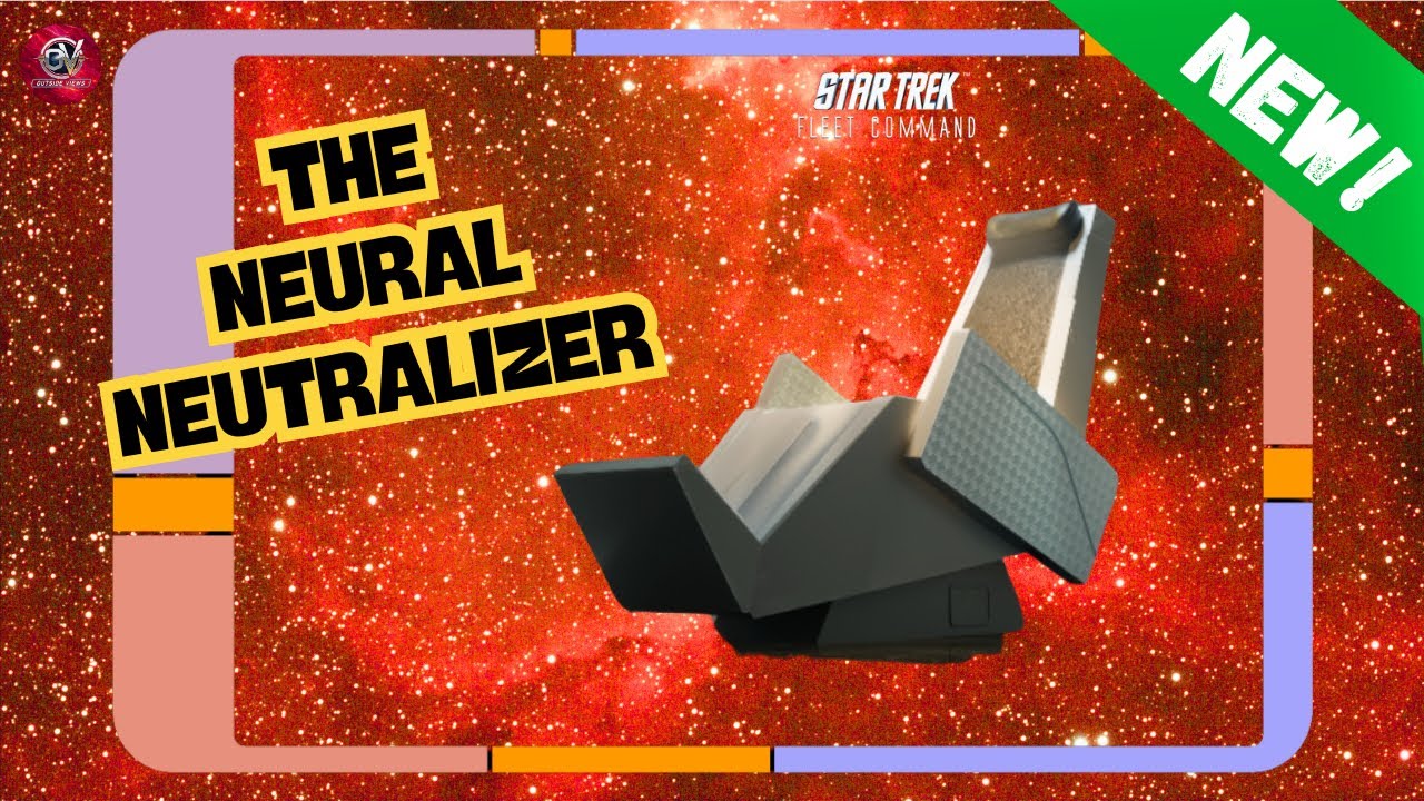 NEW!: The Neural Neutralizer | How to Play Star Trek Fleet Command | Outside Views STFC