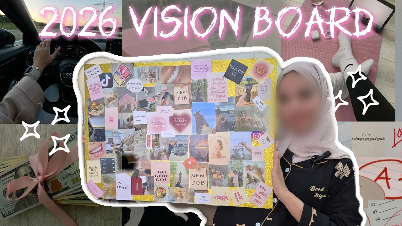 MAKING MY 2026 VISION BOARD 💭💫 | اول لوحة اهداف في حياتي ❤️🌸|