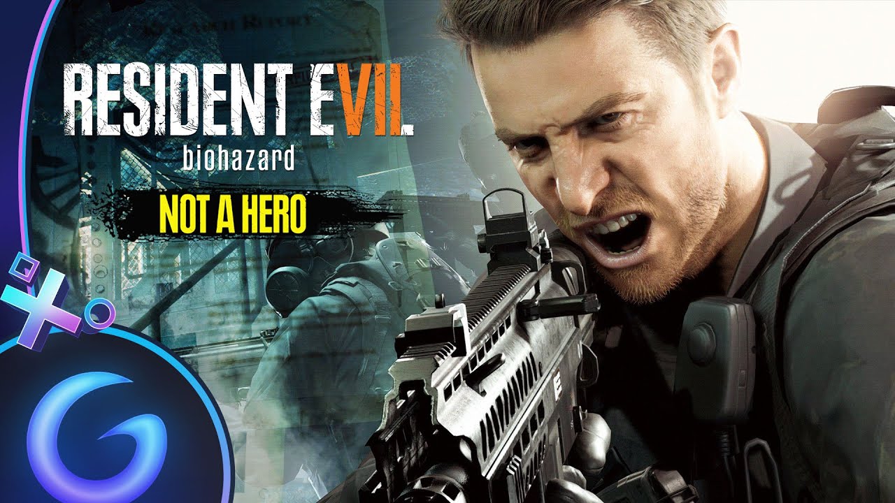 RESIDENT EVIL 7 : NOT A HERO (Complet)