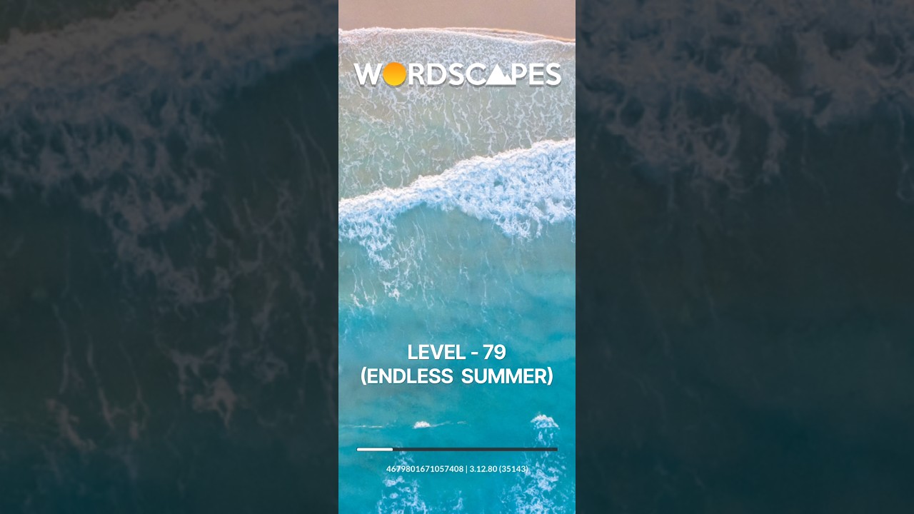 LEVEL - 79, (ENDLESS  SUMMER), LEVEL - 79, Wordscapes 79, Wordscapes Level 79, Wordscapes Level - 79