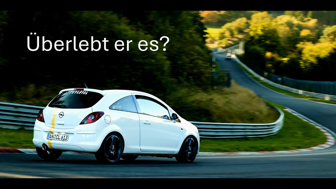 Ich jage meinen 90PS Corsa über die Nordschleife wird er es überleben? Hoffentlich!!