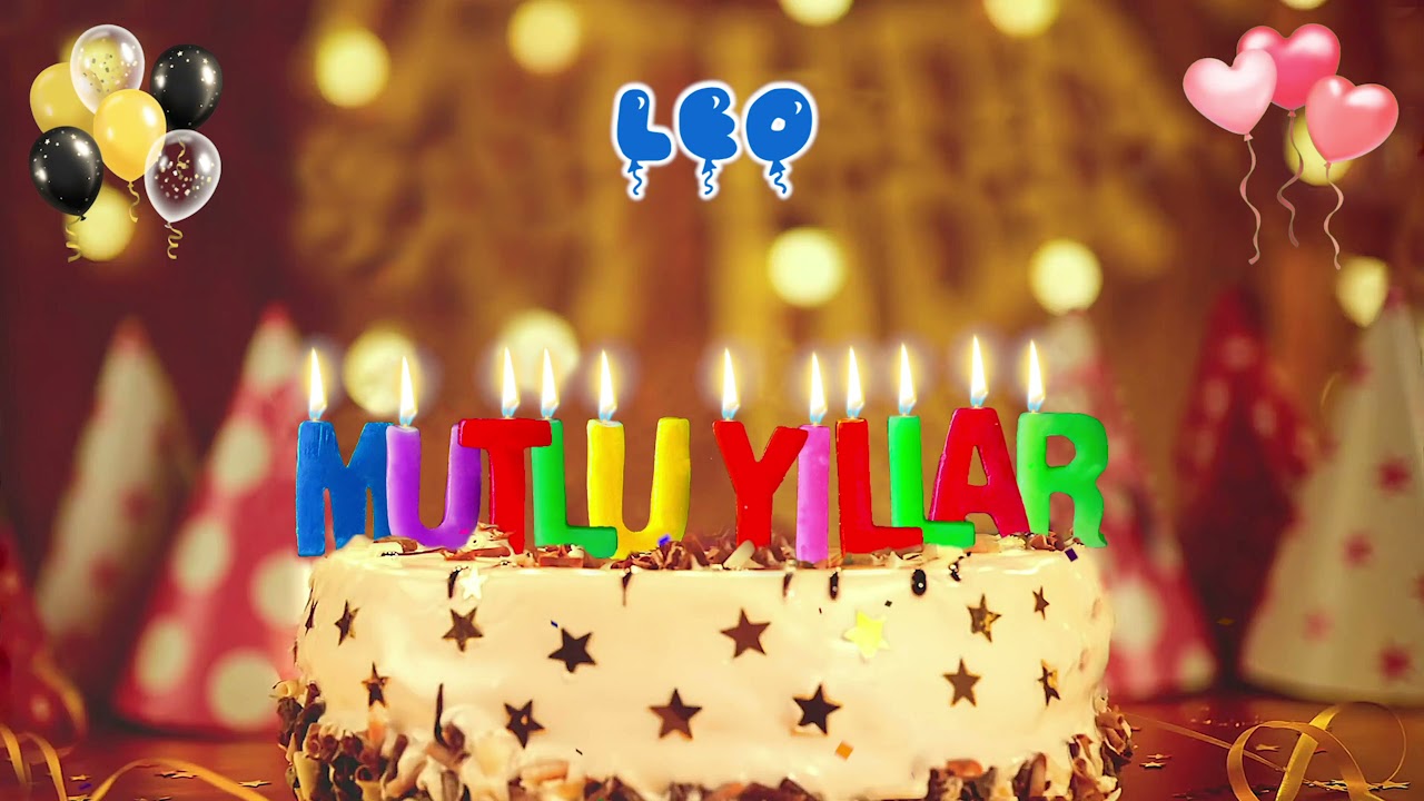 LEO iyi ki doğdun - Mutlu Yıllar