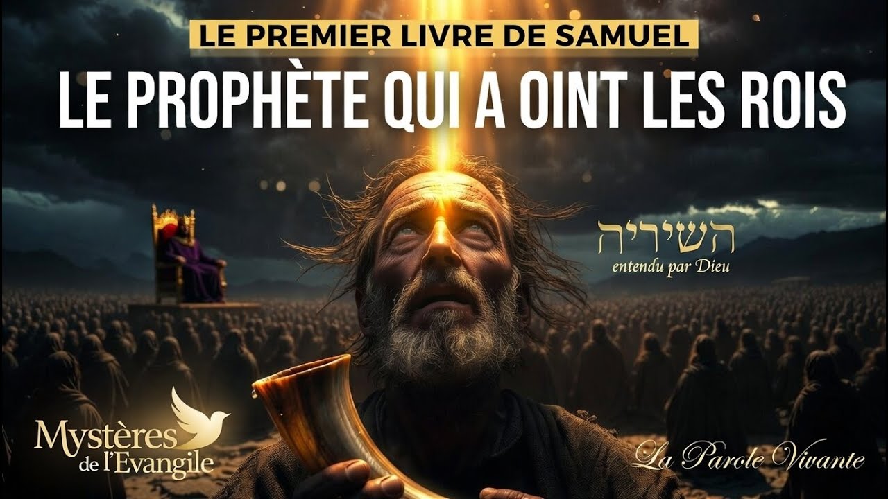 Le Premier Livre de Samuel – L’Histoire du Dernier Juge d’Israël