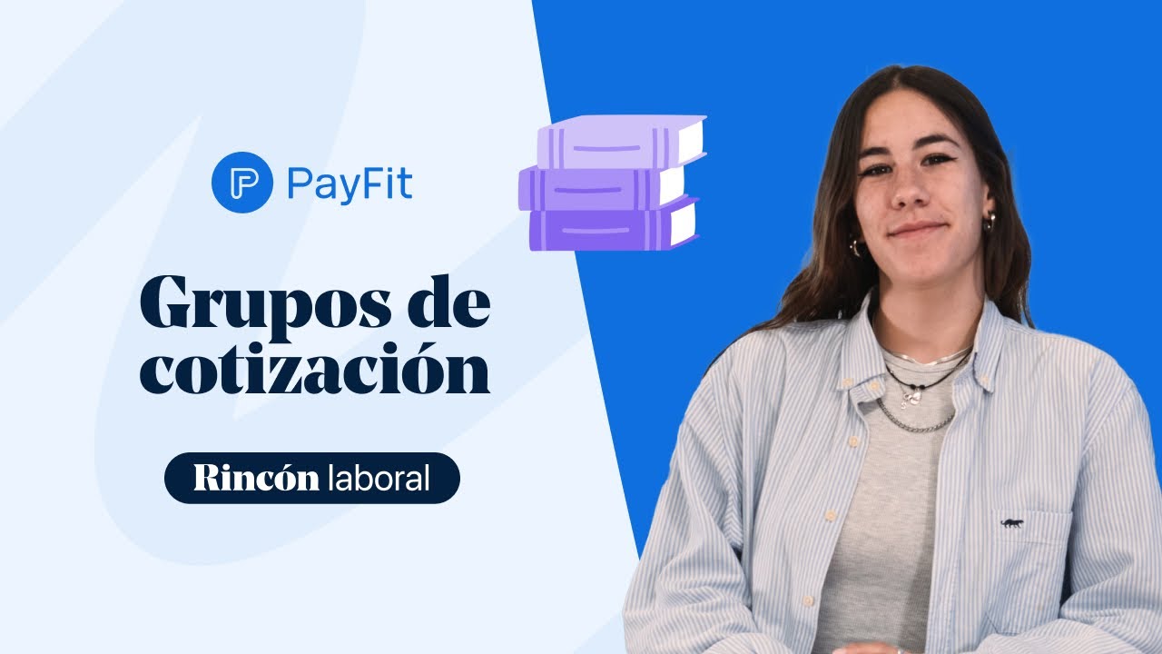 &iquest;Qu&eacute; son los grupos de cotizaci&oacute;n? | Rinc&oacute;n Laboral ⚖️