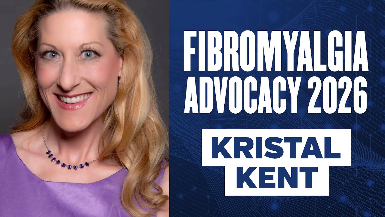 Fibromyalgia Advocacy | Special Guest Kristal Kent