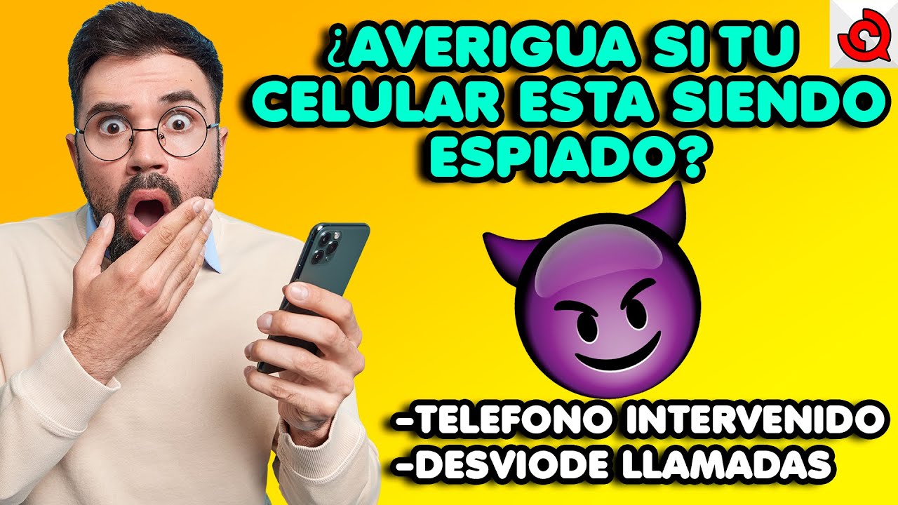 Como saber si esta INTERVENIDO mi CELULAR 2023 Como saber si Hackearon mi telefono